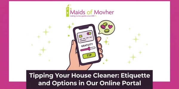 Tipping Your House Cleaner: Etiquette and Options in Our Online Portal — featured image